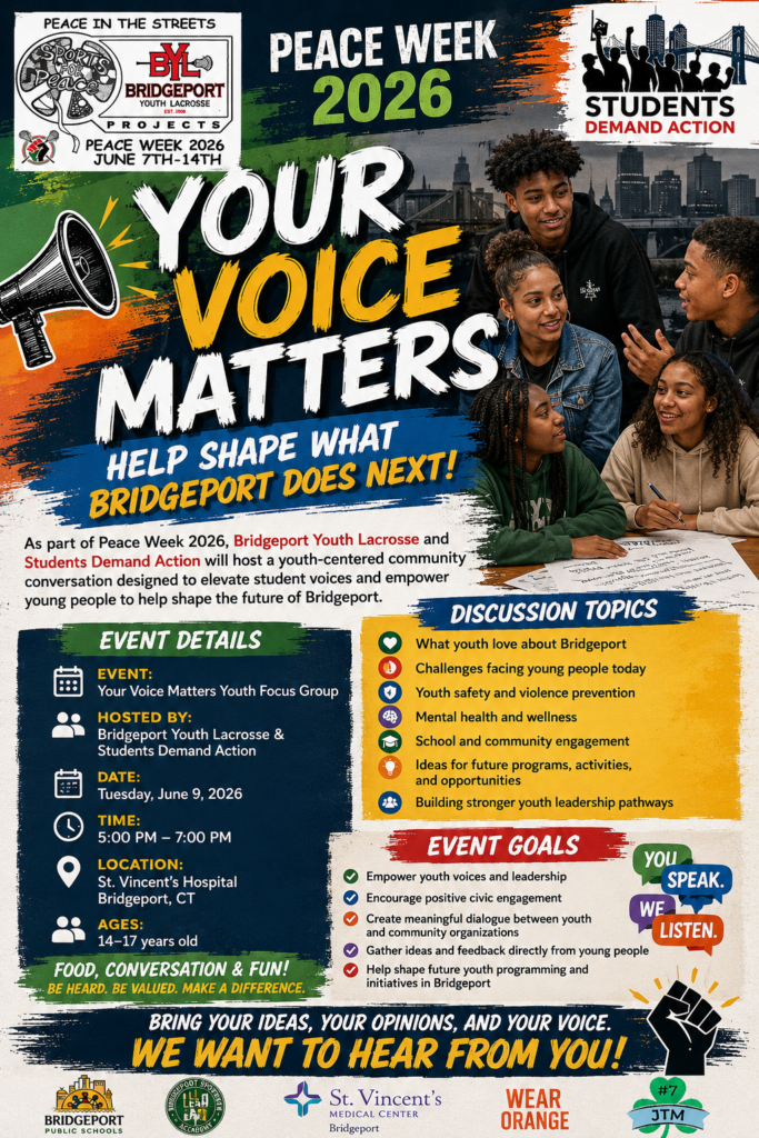2026 Peace Week - Your Voice Matters. Help Shape What Bridgeport Does Next? June 9th, 5-7PM